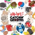 ROB LIFE / CATCHIN'GROOVES