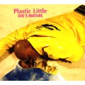 PLASTIC LITTLE / プラスティック・リトル / SHE'S MATURE