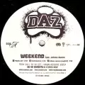 DAZ (DAZ DILLINGER) / WEEKEND