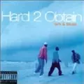 ISM & BLUES/HARD 2 OBTAIN｜HIPHOP/R&B｜ディスクユニオン