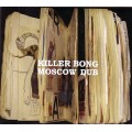 KILLER-BONG / MOSCOW DUB
