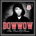 BOW WOW (HIP HOP) / PRICE OF FAME