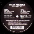 RICH MEDINA / REMIXES PT 2