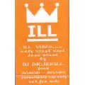 DJ DR.JEKILL / DJ ドクタージキル / ILL VIBES VOL.3