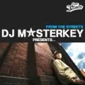 FROM THE STREETS/DJ MASTERKEY/DJマスターキー|HIPHOP/R&B FROM THE STREETS/DJ MASTERKEY/DJマスターキー|HIPHOP/R&B