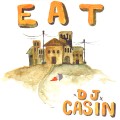 DJ CASIN / EAT