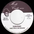 MARC HYPE & JIM DUNLOOP / SUPASTARS