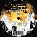 PETE PHILLY AND PERQUISITE / REMINDSTATE EP