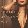 DJ KAORI / DEF JAM MIX