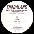 TIMBALAND / ティンバランド / GIVE IT TO ME
