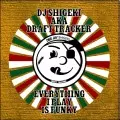 DJ SHIGEKI / EVERYTHING I PLAY IS FUNKY