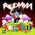 REDMAN / レッドマン / RED GONE WILD