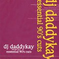 DJ daddykay / ESSENTIAL 90'S CUTS R&B MIX VOL.2