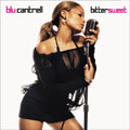 BLU CANTRELL / ブルー・カントゥレル / BITTER SWEET (CD + DVD)