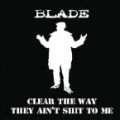BLADE / CLEAR THE WAY