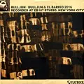 BULLJUN / ブルジュン / BULLJUN & ELBARRIO 2016