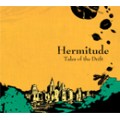 HERMITUDE / TALES OF THE DRIFT