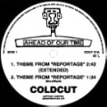 COLDCUT / コールドカット / THEME FROM "REPORTAGE"