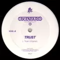 DJ KENTARO / DJケンタロウ / TRUST