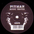 PITMAN / MUSIC MAKER