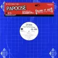 PAPOOSE / BANG IT OUT