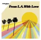 V.A. (FROM L.A. WITH LOVE) / FROM L.A. WITH LOVE