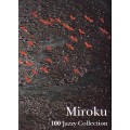 MIROKU / 100 JAZZY COLLECTION