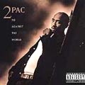 2PAC / トゥーパック / ME AGAINST THE WORLD