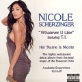 NICOLE SCHERZINGER / ニコル・シャージンジャー / WHATEVER U LIKE