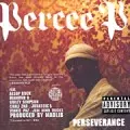 PERCEE P / PERSEVERANCE