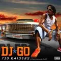 DJ GO / DJ☆GO / 730 RAIDERS