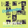 DJ TATSUTA / DYNAMITE 12TH ANNIVERSARY MIX