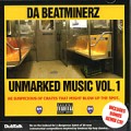 DA BEAT MINERZ / ビート・マイナーズ / UNMARKED MUSIC VOL.1