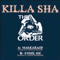 KILLA SHA / MASKARAID