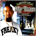 GYP-C / MY TURN