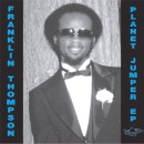 FRANKLIN THOMPSON / フランクリン・トンプソン / PLANET JUMPER EP