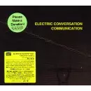 ELECTRIC CONVERSATION / エレクトリック・カンヴァセーション / COMMUNICATION