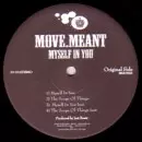 MOVE.MEANT / MYSELF IN YOU