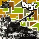DEJI / HEAVY WEIGHT TANKS
