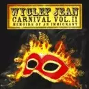 WYCLEF JEAN / ワイクリフ・ジョン / CARNIVAL VOL.2 MEMOIRS OF AN IMMIGRANT