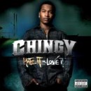 CHINGY / チンギー / HATE IT OR LOVE IT