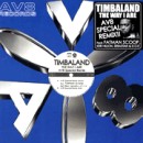 TIMBALAND / ティンバランド / WAY I ARE AV8 SPECIAL REMIX