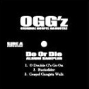 Original Gospel Gangstaz / Do Or Die