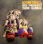 BEYOND THERE / THEME