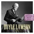 DOYLE LAWSON / ドイル・ローソン / BEST OF THE SUGAR HILL YEARS