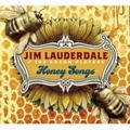 JIM LAUDERDALE / ジム・ローダーデイル / HONEY SONGS