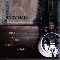 ANDY HALL / SOUND OF THE SLIDE GUITAR