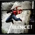 PETTERI SARIOLA / ペッテリ・サリオラ / サイレンス！