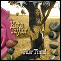 KATE TAYLOR / ケイト・テイラー / FAIR TIME!