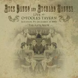 RICK DANKO AND RICHARD MANUEL / リック・ダンコ・アンド・リチャード・マニュエル / LIVE AT O'TOOLES TAVERN